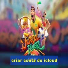 criar conta do icloud